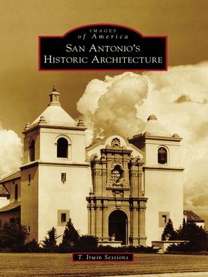 cover image of San Antonio's Historic Architecture